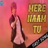 Mera Naam Tu (Zero) SRK Mp3 Song