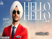 Hello Hello - Rajvir Jawanda Latest Single Track