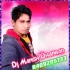Dj Manish Dhanbad All DJ Remix Mp3 Songs