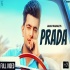 PRADA (Jass Manak) Full HD PC MP4 3GP Video Song
