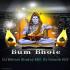 Bum Bhole Bum Bum (MB Mix And GR Mix) DJ Mithun Bhakta And DJ Ganesh Roy Poster