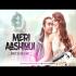 Meri Aashiqui Pasand Aaye (Dj Remix) Mp3 Song Download Poster