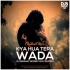 Kya Hua Tera Wada (Chillout Mix) - DJ7